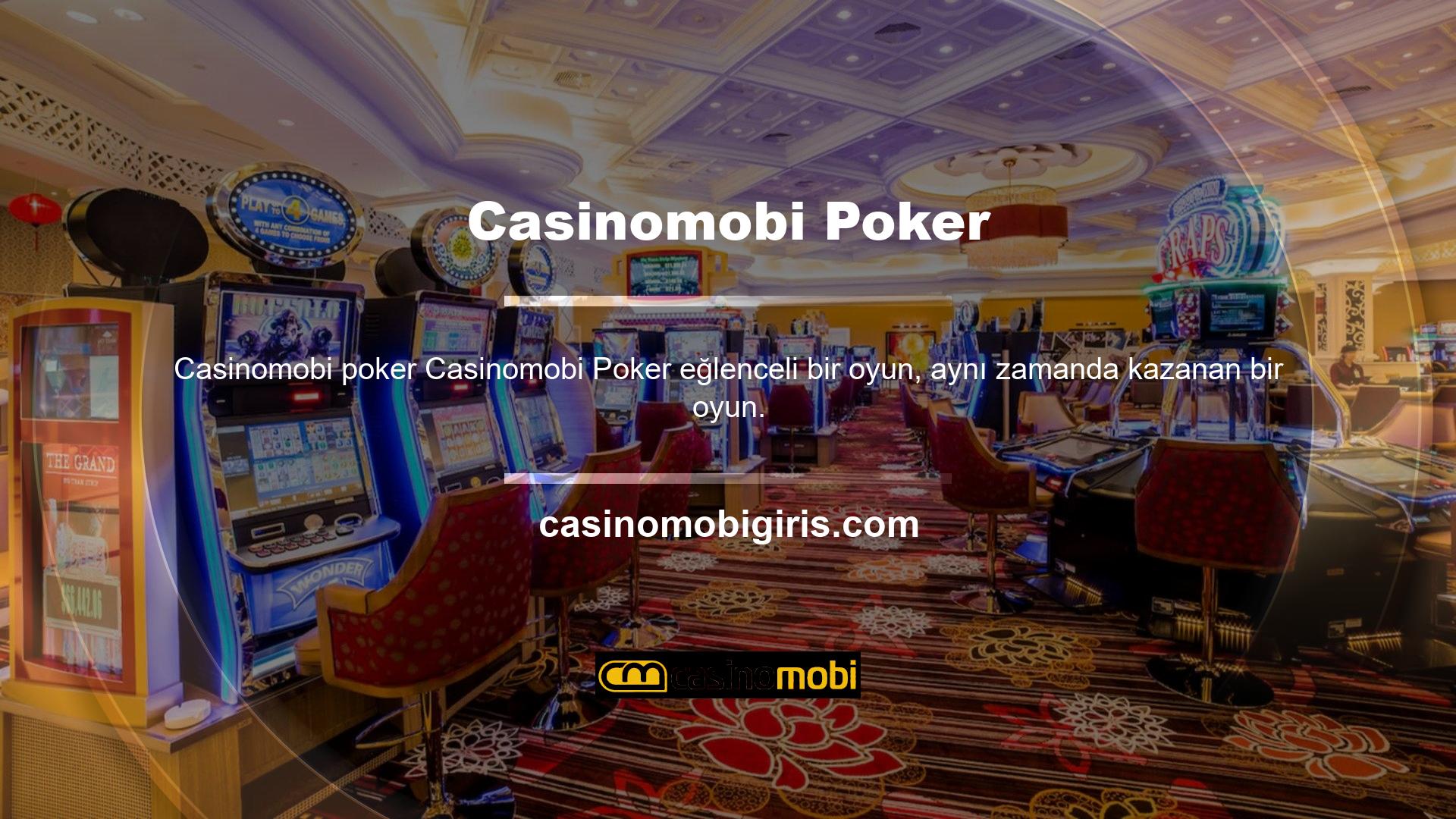 Buna ek olarak, oyunun kuralları aşağıdaki gibidir, piyasada birçok poker oyunu vardır